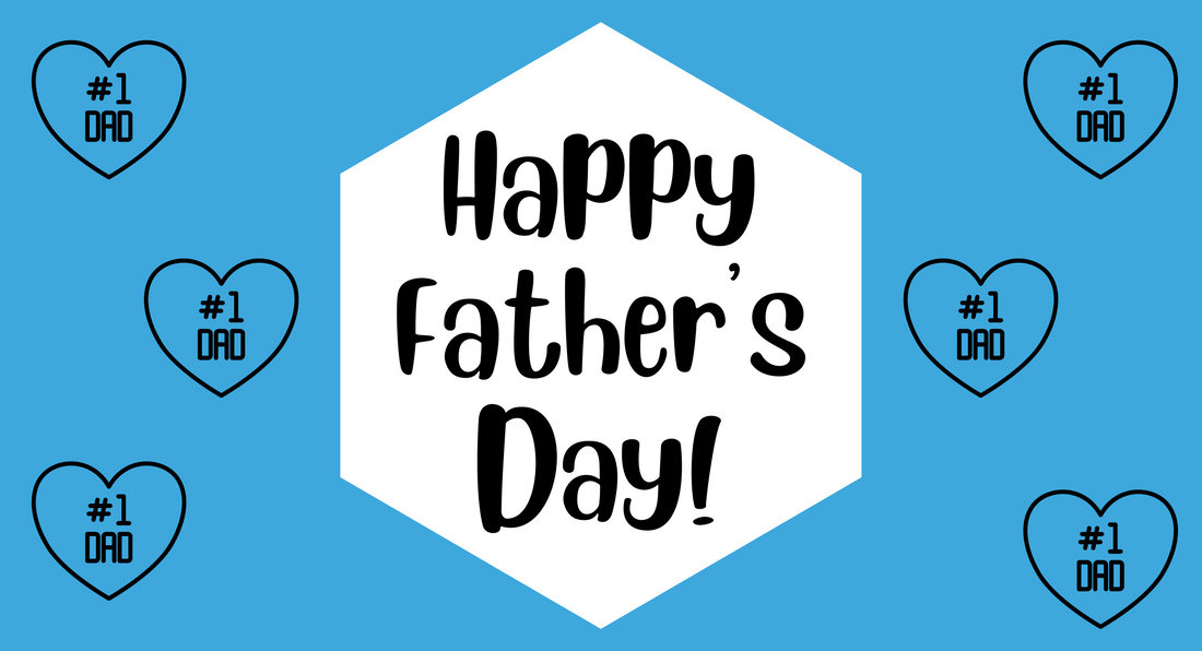 HAPPY FATHER’S DAY!